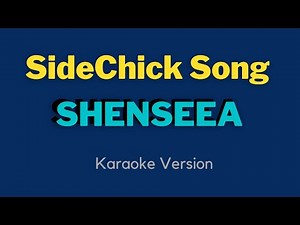 SideChick Song - Shenseea