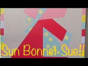Barn Quilt: FREE Pattern and Instructions SUN BONNET SUE Video #46