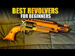 BEST STARTER Revolvers for Beginners | Ultimate Guide to Your First Revolver