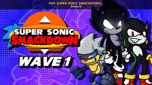 FNF: SUPER SONIC SMACKDOWN (WAVE 1) Mod for Friday Night Funkin' | FNF Mods