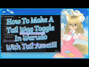 How To Make A Tail Wag Toggle In Warudo With Tail Asset!!!