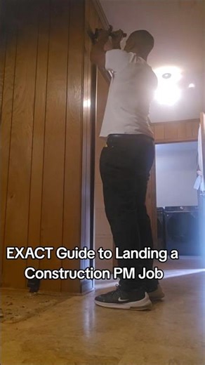 Exact Guide to Landing a Construction PM job