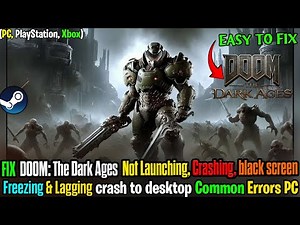 ❗ Fix DOOM: The Dark Ages Update Crash | CTD, Black Screen & Freeze Fix