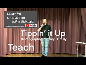 BEGINNER LINE DANCE LESSON 105 - Tippin’ it Up - Part 1 - Full Teach