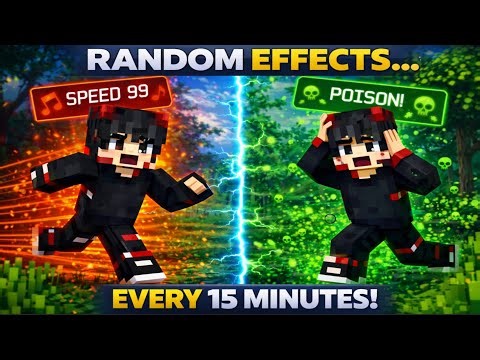 Minecraft but every 15 minutes give random effect