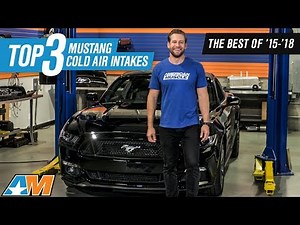 The 3 Best Mustang Cold Air Intakes For 2015 - 2018 Ford Mustang GT