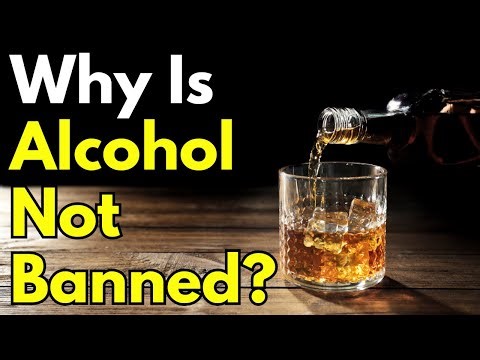 Why Is Alcohol Not Banned (The Answer Is Surprisingly Simple)