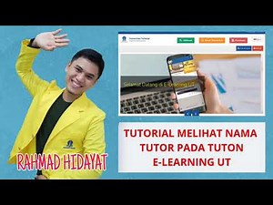 TUTORIAL MELIHAT NAMA TUTOR PADA TUTON E-LEARNING UT