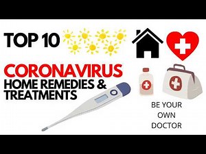 TOP 10 Coronavirus (COVID-19) Home Remedies & Treatments