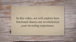Unlocking the Power of Fractional Shares: A Comprehensive Guide to Diversify and Accessible Investing with E*TRADE