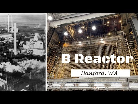 B Reactor Hanford Site Tour