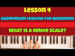Lesson 4 | Basics of Harmonium - Minor Scale
