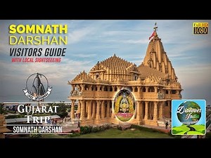 Somnath Darshan | complete Sightseeing | Visitors Guide in Hindi | संपूर्ण सोमनाथ दर्शन