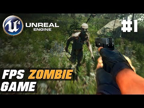 Unreal Engine 4 FPS Zombie Game - FPS Tutorial Unreal Engine 4 - Creating The Player Character