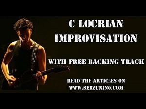 C LOCRIAN IMPROVISATION & FREE BACKING TRACK