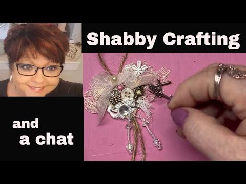 SHABBY CRAFTING AND CHAT