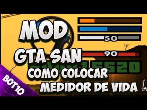GTA SAN | Como Colocar Mod Medidor de Vida | San Andreas 2016