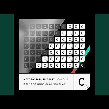 It Feels So Good (feat. Sonique) (Jamy Nox Remix)