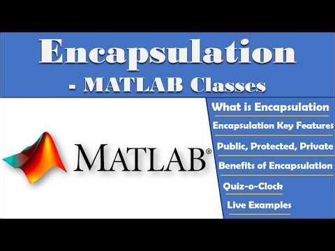 MATLAB Encapsulation: Public vs Private vs Protected | MATLAB (OOP) Encapsulation | Access Modifiers