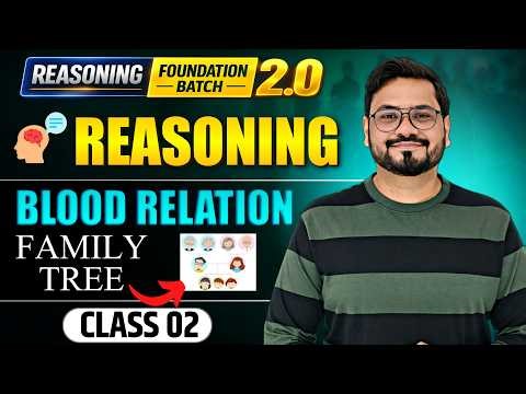 Blood Relation🩸रक्त संबंध | Family Tree | Reasoning Foundation Batch 2.0 | Class 02 | By Shubham Sir