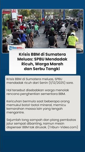 Krisis BBM di Sumatera Kian Meluas, SPBU Ricuh, Warga Serbu Tangki dan Jalanan Macet Panjang