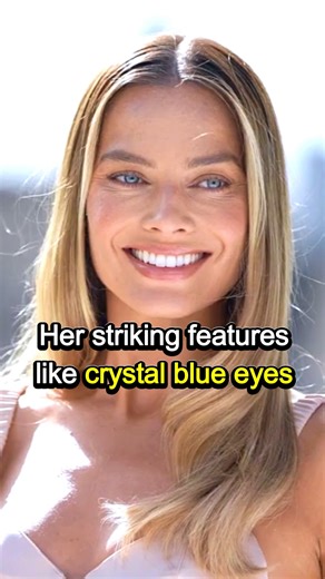 Margot Robbie’s crystal blue eyes and radiant smile light up every frame🥰 #margotrobbie #blueeyes #RadiantSmile #actressreels #hollywood | Surprising Story