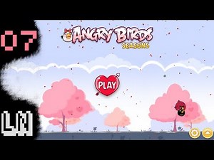 Let's Play Angry Birds Seasons 07 - Psycho killer, kiss kissy