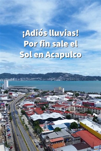 Ya dejó de llover en #Acapulco 😍☀️😎👏🏼👏🏼 | acapulco