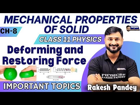 Deforming Force And Restoring Force | Mechanical Properties Of Solids Class 11 Important Questions