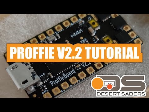 Proffie V2.2 Setup Tutorial