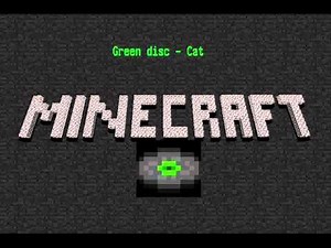 Minecraft - "Cat" (green disc) HD