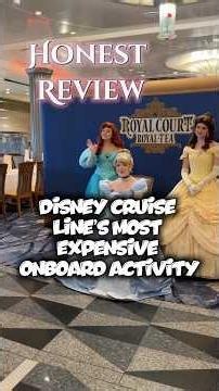 Would you pay $350 for this 75 minute experience? #disneycruise #royal #princesses #disney #worthit