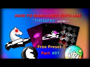 How To Make Chess Edits Like ‪@ChessFXs‬ 🔥♟️ #chess #tutorial