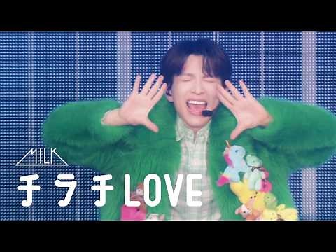 チラチLOVE (from M!LK ARENA TOUR 2025-2026 "SMILE POP!")