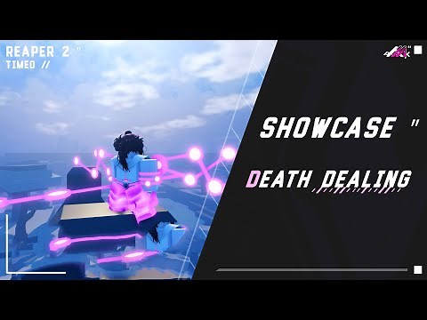 REAPER 2 | Showcase Death Dealing