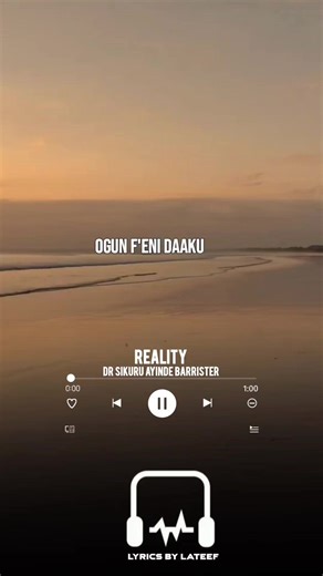 Reality Lyrics by Sikiru Ayinde Barrister