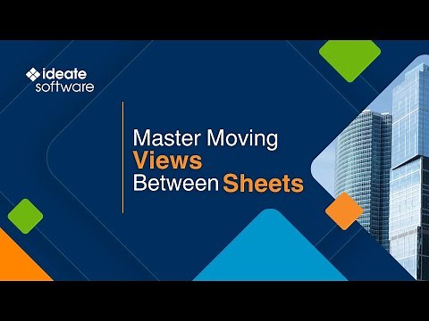 Moving Views Between Sheets with Ideate SheetManager