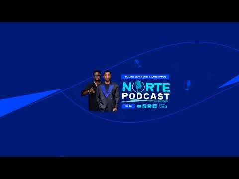 ZAP | Norte Podcast T3 #09