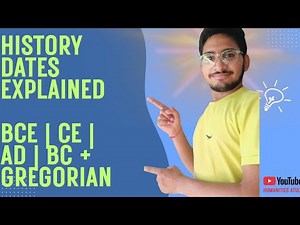 History Timeline Explained in 5 Mins | BCE, CE, AD, BC + Gregorian Calendar | Humanities Atul