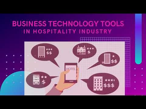 BUSINESS TECHNOLOGY TOOLS USED IN HOSPITALITY INDUSTRY