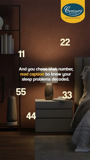 Here's your number and sleep problems decoded with Centuary mattresses suggestion.
