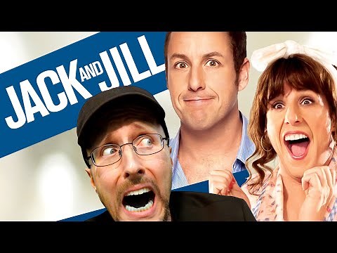 Jack and Jill - Nostalgia Critic