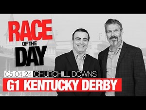 DRF Saturday Race of the Day | Grade 1 Kentucky Derby | May 4, 2024