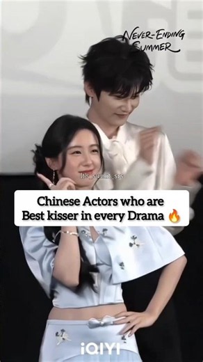 Top 20 Chinese Actors Who Are the Best Kissers On-Screen 💋🔥#xukai #dylanwang #zhanglinghe
