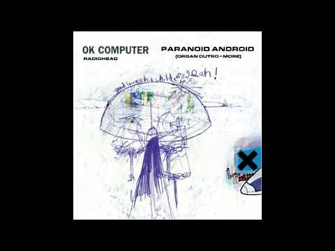 Radiohead - Paranoid Android (Extended 9 MINS)