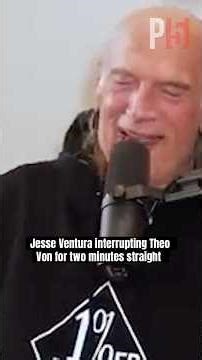 Jesse Ventura Interrupting Theo Von for 2 Minutes Straight
