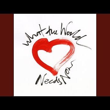 What The World Needs Now Is Love