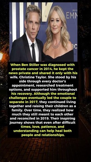 Ben Stiller's Cancer Battle Saved More Than His Life