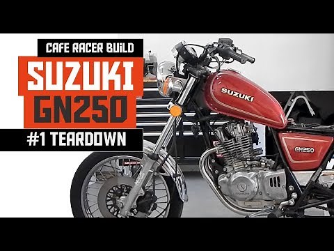 Suzuki GN 250 Cafe Racer Build - Part 1: Teardown