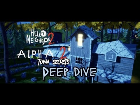 hello neighbor 2: town secrets (alpha 2 remake hn2) DEEPDIVE